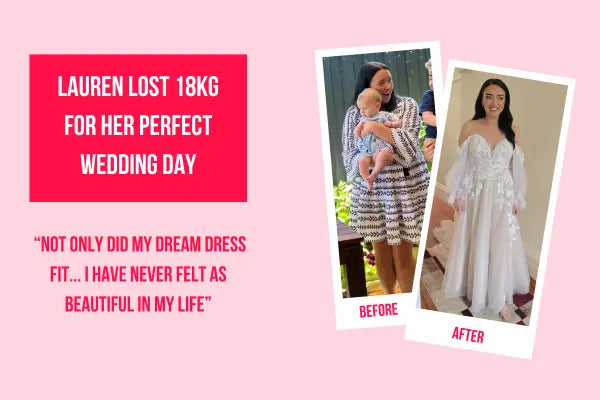 Lauren Lost 18kg For Her Perfect Wedding Day